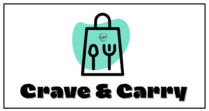 Crave ＆ Carry available daily